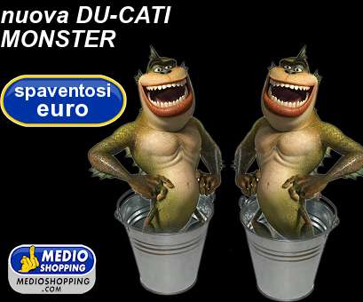 Medioshopping nuova DU-CATI MONSTER