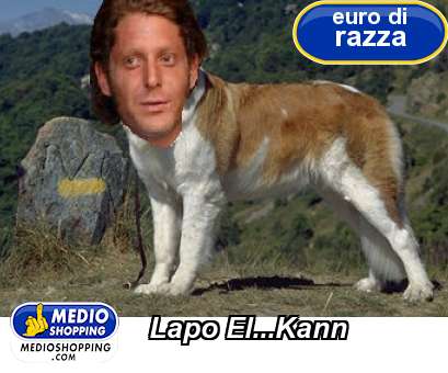 Medioshopping Lapo El...Kann