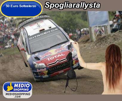 Medioshopping Spogliarallysta