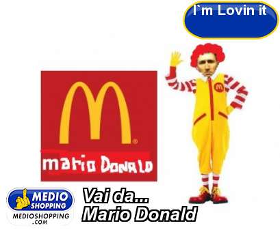 Medioshopping Vai da... Mario Donald