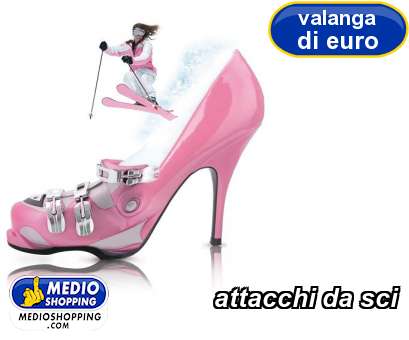 Medioshopping attacchi da sci