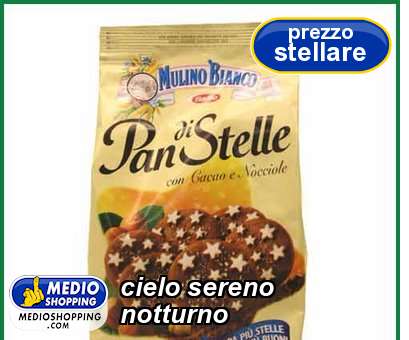 Medioshopping cielo sereno notturno