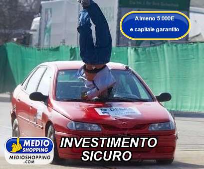 Medioshopping INVESTIMENTO       SICURO