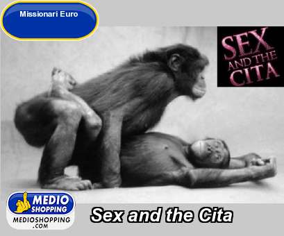 Medioshopping Sex and the Cita