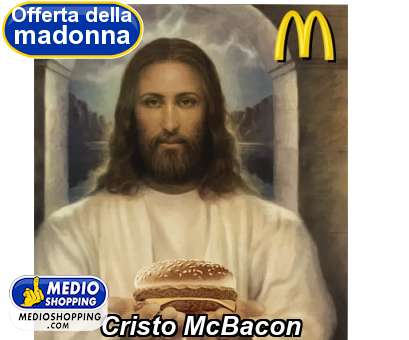 Medioshopping Cristo McBacon