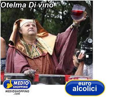 Medioshopping Otelma Di vino