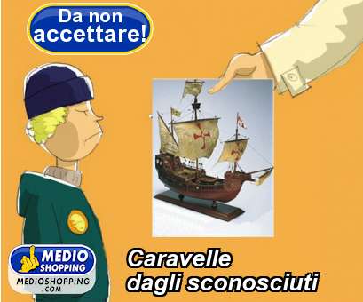 Medioshopping Caravelle dagli sconosciuti