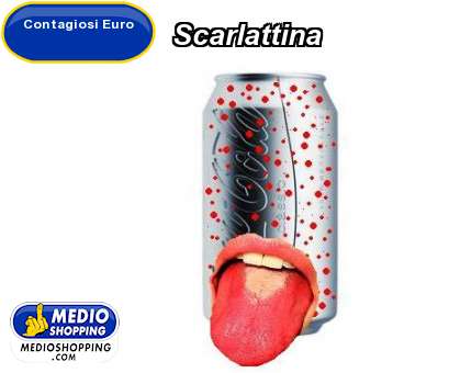 Medioshopping Scarlattina