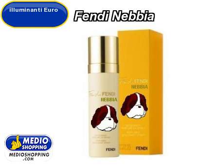 Medioshopping Fendi Nebbia