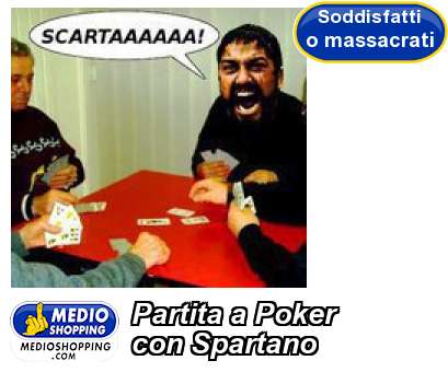 Partita a Poker con Spartano