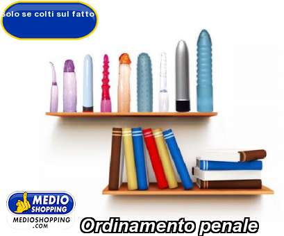 Medioshopping Ordinamento penale