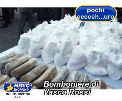 Medioshopping Bomboniere di Vasco Rossi