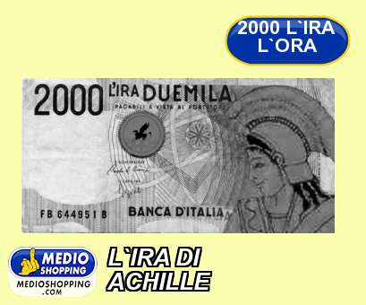 Medioshopping L`IRA DI ACHILLE