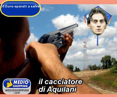 Medioshopping il cacciatore  di Aquilani