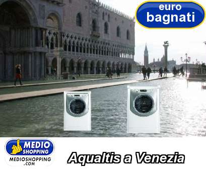 Aqualtis a Venezia