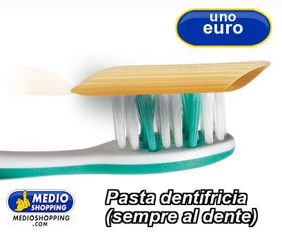 Medioshopping Pasta dentifricia (sempre al dente)