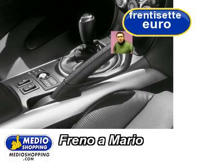 Medioshopping Freno a Mario