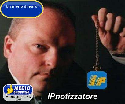 Medioshopping IPnotizzatore