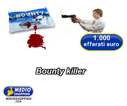 Bounty killer