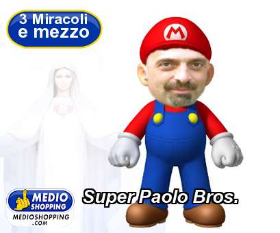 Medioshopping Super Paolo Bros.