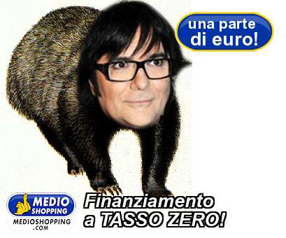 Medioshopping Finanziamento a TASSO ZERO!