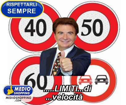 Medioshopping .....LIMITI...di     ...velocit