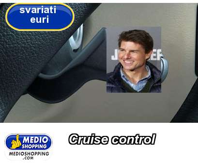 Medioshopping Cruise control