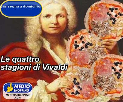 Medioshopping Le quattro  stagioni di Vivaldi