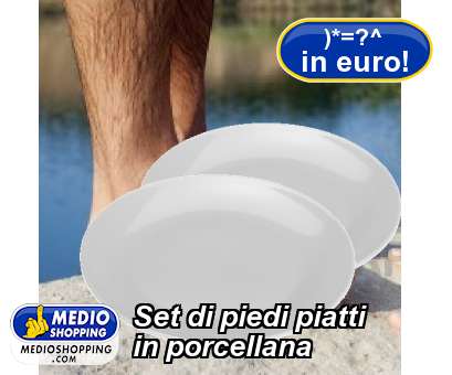 Medioshopping Set di piedi piatti in porcellana