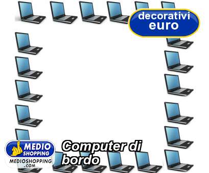 Medioshopping Computer di  bordo