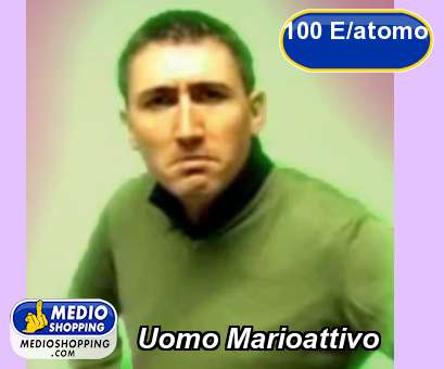 Medioshopping Uomo Marioattivo