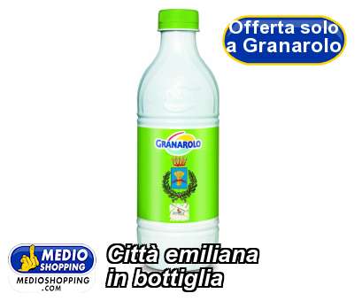 Medioshopping Citt emiliana in bottiglia