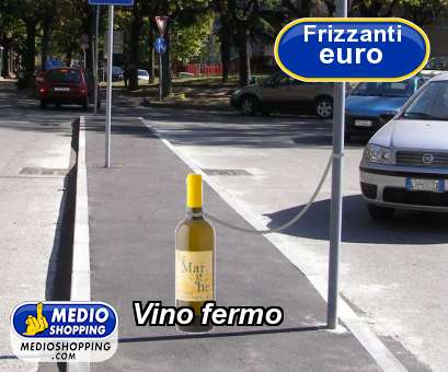 Medioshopping Vino fermo