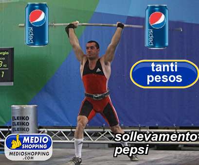 Medioshopping sollevamento         pepsi