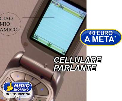 Medioshopping CELLULARE PARLANTE