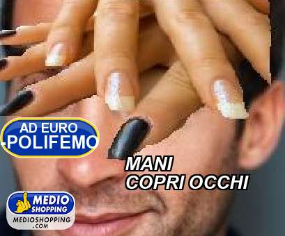 Medioshopping MANI COPRI OCCHI