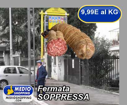 Medioshopping Fermata SOPPRESSA