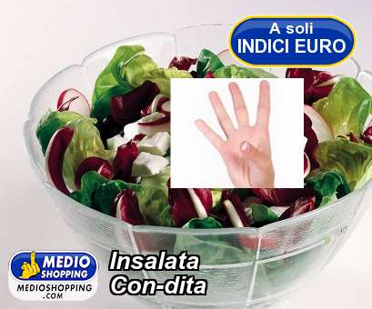 Medioshopping Insalata Con-dita