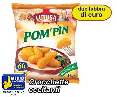 Medioshopping Crocchette  eccitanti