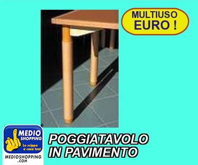 Medioshopping POGGIATAVOLO IN PAVIMENTO