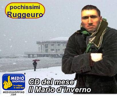 Medioshopping CD del mese Il Mario d`inverno