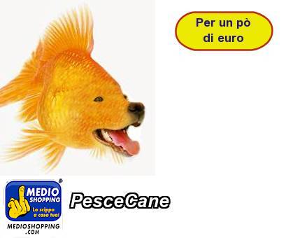 Medioshopping PesceCane