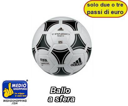 Medioshopping Ballo a sfera