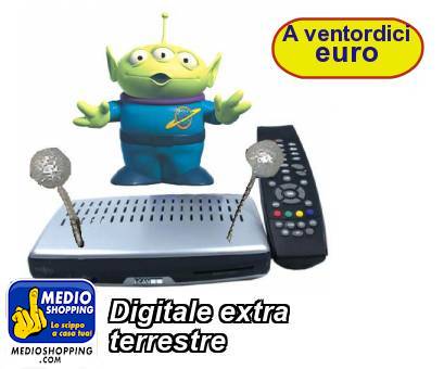 Medioshopping Digitale extra terrestre