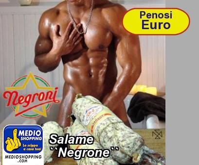 Medioshopping Salame ``Negrone``