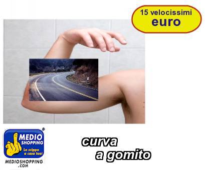 Medioshopping curva         a gomito