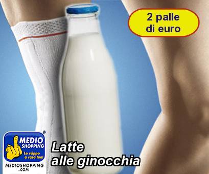 Medioshopping Latte alle ginocchia