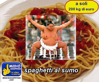 Medioshopping spaghetti al sumo