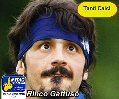 Medioshopping Rinco Gattuso