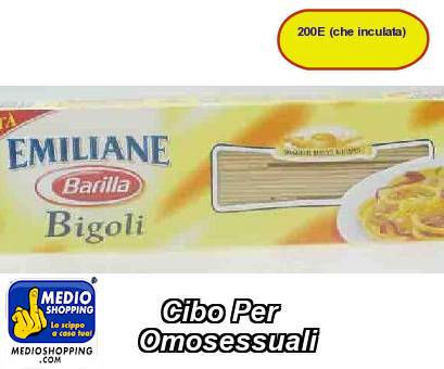 Medioshopping Cibo Per       Omosessuali